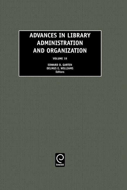 Book cover image for Advances in Library Administration and Organization ISBN: 9780762308682